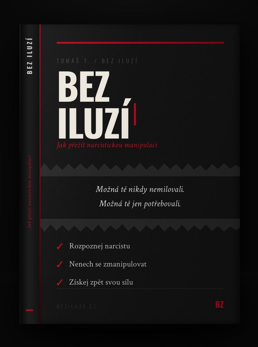 Obálka e-knihy Bez iluzí I – Jak přežít narcistickou manipulaci